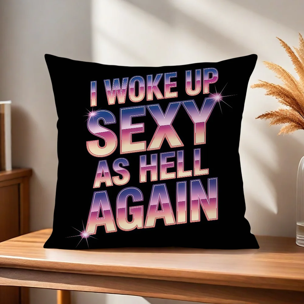 Wieder Verdammt Sexy Aufgewacht Kissenbezug Kissenhülle für Zuhause Sofa Wohnzimmer Büro Café Auto Kissenbezug – Detail 4