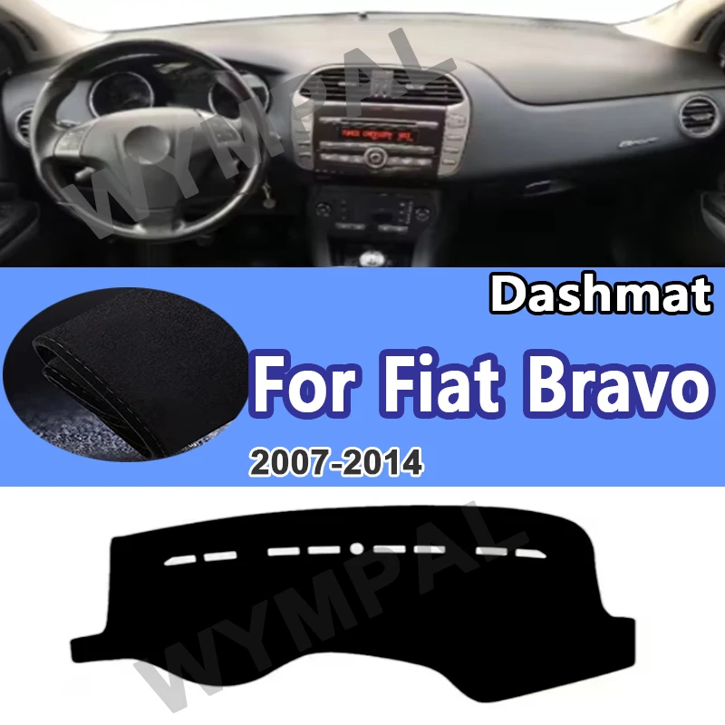 

Car Auto Dashboard Cover Cape For Fiat Bravo 2007 2008 2009 2010 2011 2012 2013 2014 LHD Dashmat Pad Dashboard Carpet Dash Mat