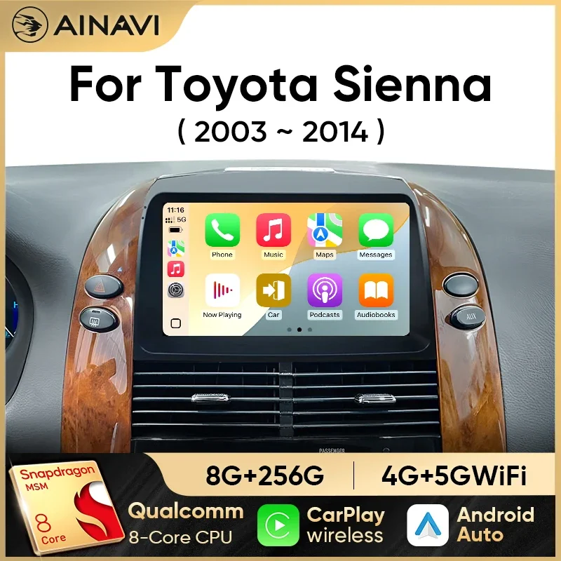 Radio para coche Ainavi para Toyota Sienna 2 2003-2010 Sienna 3 2011-2013, reproductor Multimedia inalámbrico Carplay Android para coche, WiFi 4G 2 Din