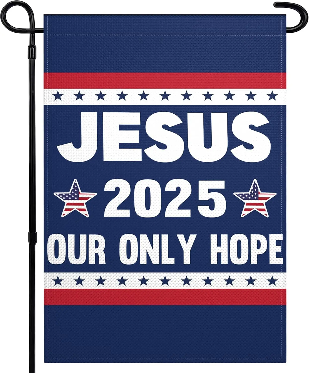 Jesus 2025 Our Only Hope Garden Flag 12x18 Inch Double Sided Christ American Jesus Garden Flag 3ply Fabric Christian Faith Patri