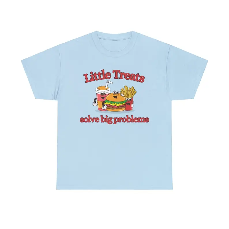 Little treats solve big problems shirt  graphic tee  funny shirt