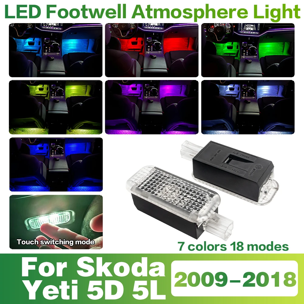 

LED Car Footwell Light Interior Decoration Atmosphere Lamp Accessories For Skoda Yeti 5D 5L 2009 2010 2011 2012 2013 2014-2018