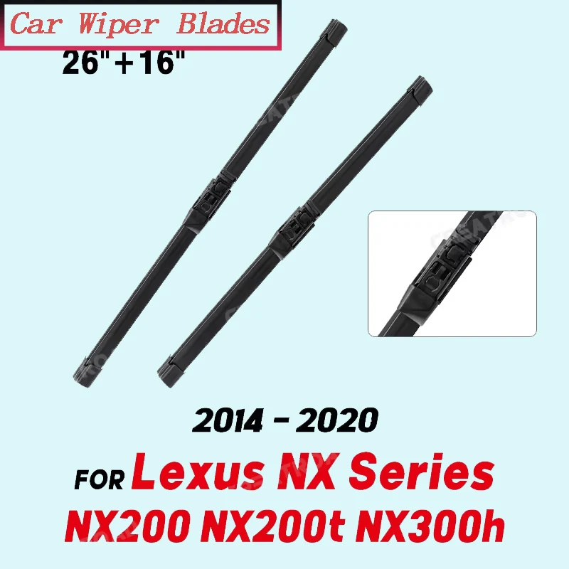 

Wiper LHD Front Wiper Blades For Lexus NX 200 NX200 NX200t NX300h 2015 - 2020 Windshield Windscreen Window Brush 26"+16"