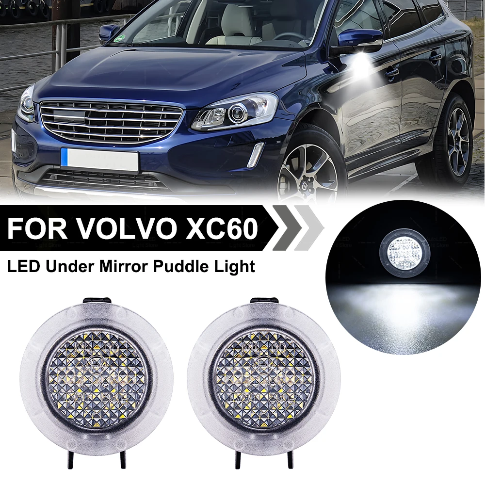 

2 Pcs LED Under Mirror Puddle Lights For Volvo XC60 2009 2010 2011 2012 2013 2014 2015 2016 2017 Under Mirror Lamps