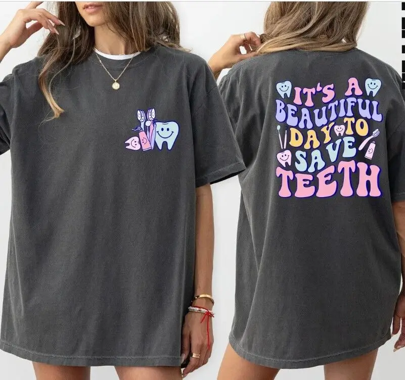 It's A Beautiful Day To Save Teeth Shirt, Dental Hygienist