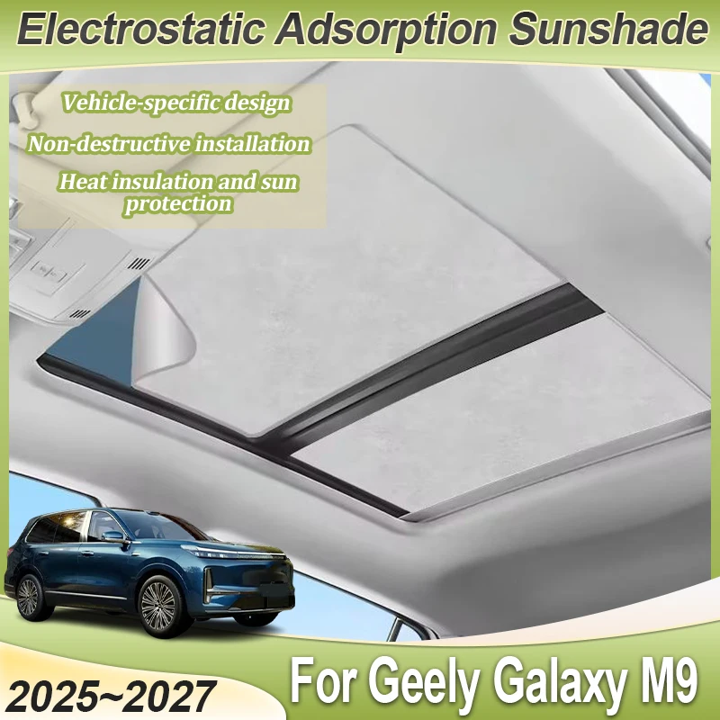 

Car Roof Sunshade For Geely Galaxy M9 2025~2027 Starship Electrostatic Adsorption Skylight Shading Insulation Sunroof Accessory