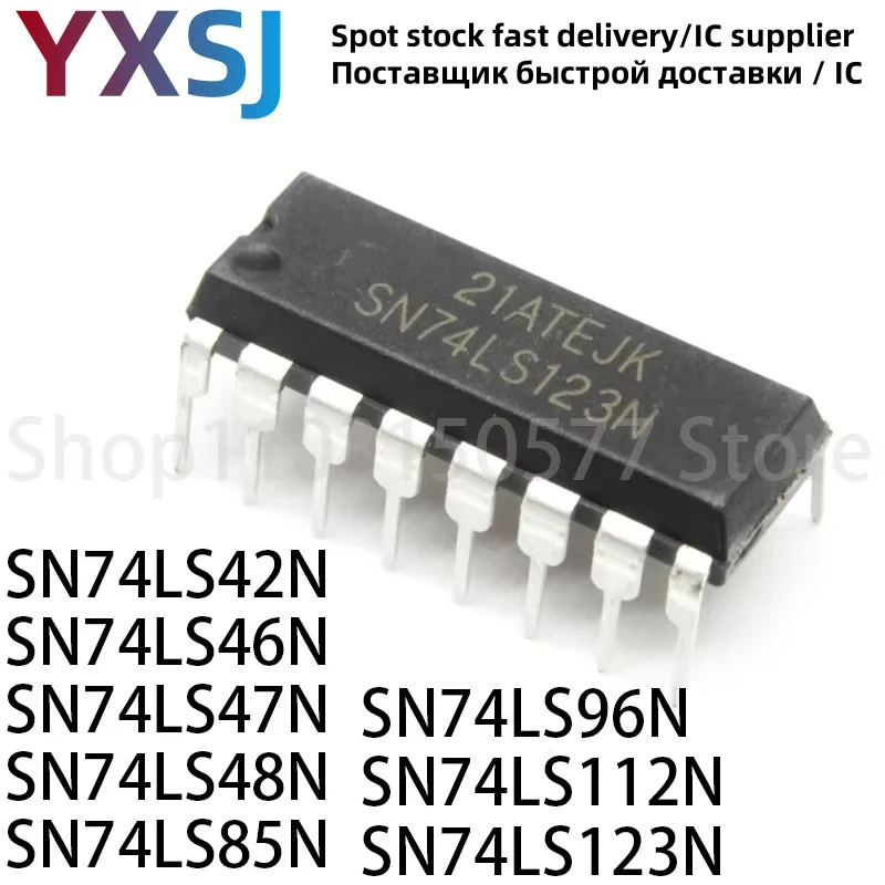 10piece SN74LS42N SN74LS46N SN74LS47N SN74LS48N SN74LS85N SN74LS96N SN74LS112N SN74LS123N-DIP16