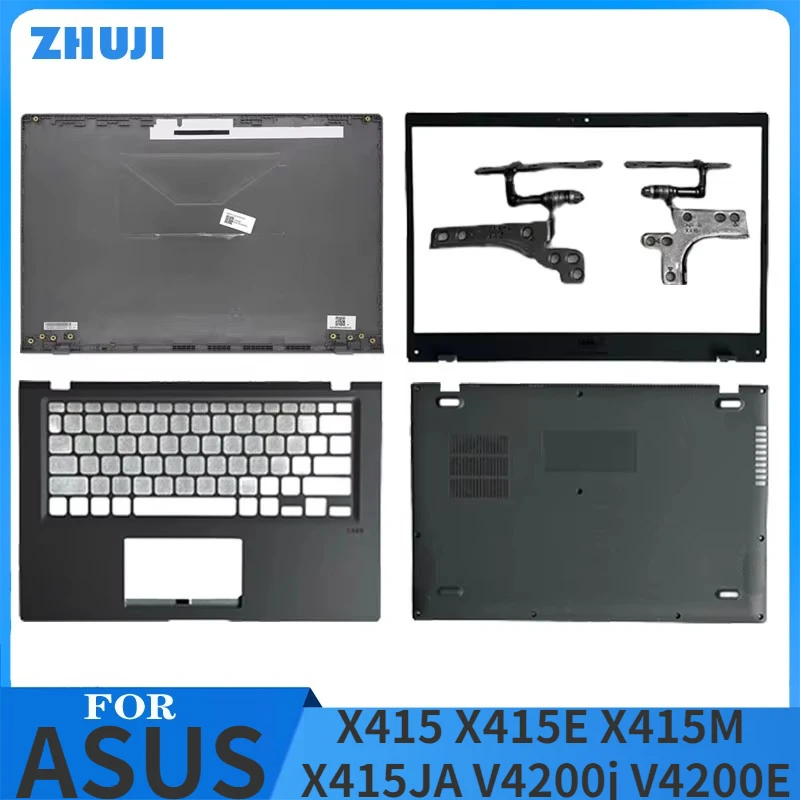 

New For ASUS X415 X415E X415M X415JA V4200j V4200E Laptop LCD Rear Cover/Front Frame/Palm Pad Keyboard/Bottom Cover/Hinge