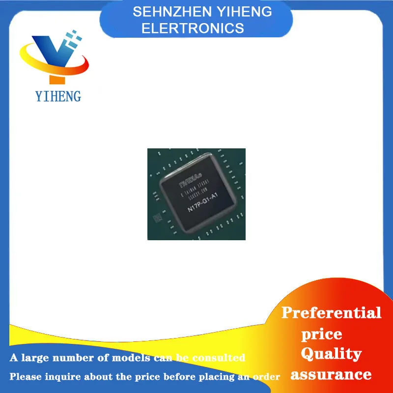 N17E-G1-A1 N17E-G2-A1 N17E-G3-A1 100% جديد الأصلي مكونات الدوائر الإلكترونية المتكاملة الدفع المباشر