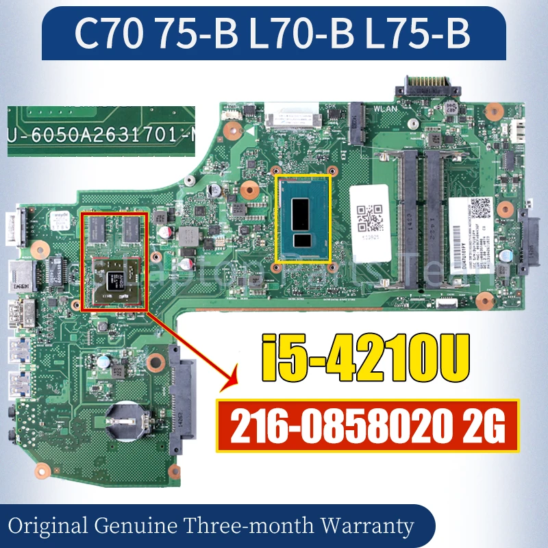 

6050A2631701 для TOSHIBA C70 75-B L70-B L75-B материнская плата для ноутбука 216-0858020 2G 100% протестированная материнская плата для ноутбука