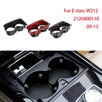 For Mercedes W212 Car Centre Console Drink Cup Holder Interior Accessaries for Benz E-Class E200 E260 E300 E320 E350 2009-2015