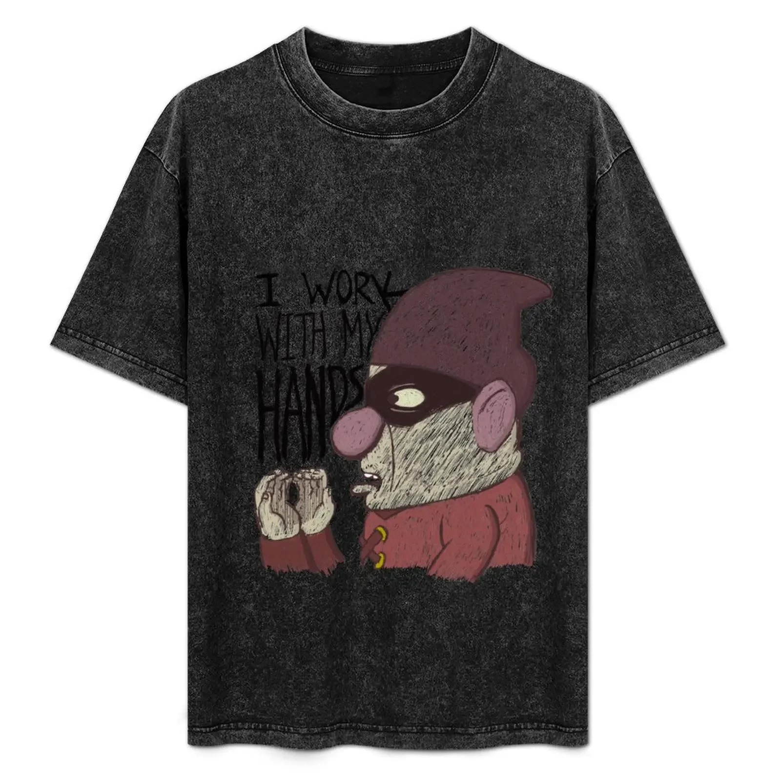 

I work with my hands T-Shirt topping blacks vintage graphic tee Personalized t-shirt mens t shirt graphic