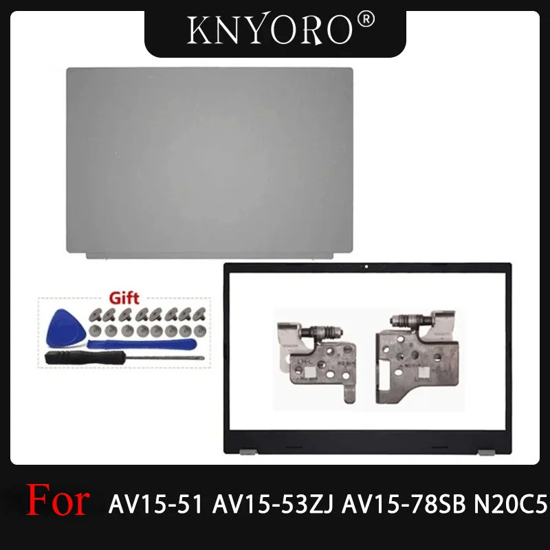 

New For Acer Aspire AV15-51 AV15-53ZJ AV15-78SB N20C5 Laptop LCD Back Cover/Front Bezel/Hinges Repair Accessories Replace Shell