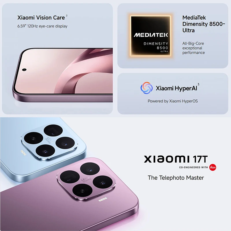 Versión Global Xiaomi 17T, Teléfono Móvil con Pantalla AMOLED HDR10 de 6.59′, Lente Leica Summilux de 50MP, Batería de 650OmAh, Smartphone Xiaomi HyperAI 3