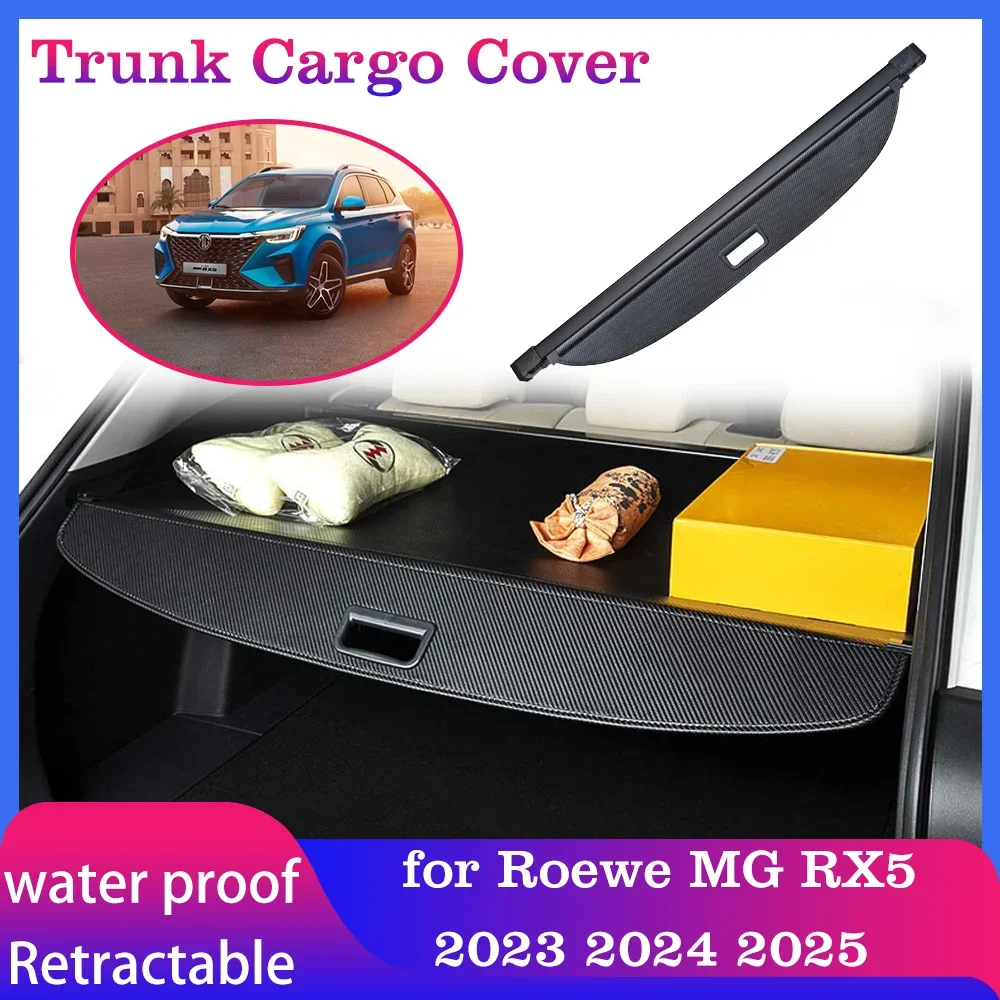 Car Trunk Cargo Cover for Roewe MG RX5 2023 2024 2025 Luggage Storage Rear Boot Tray Mat Security Shielding Shade Accessories