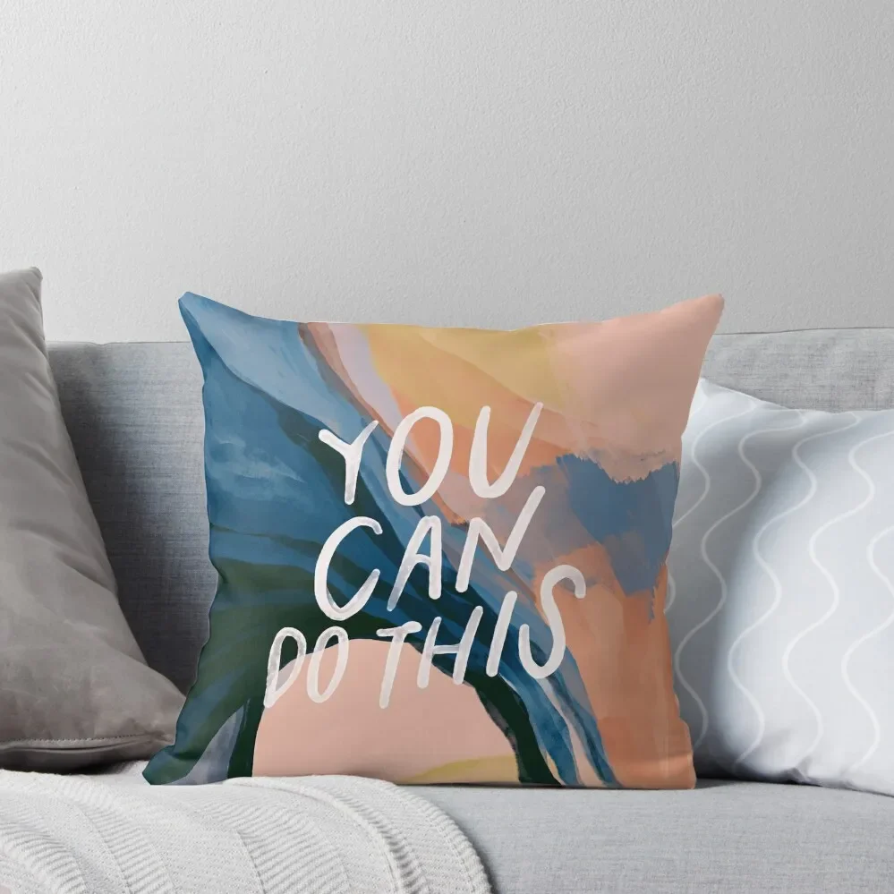 

You Can Do This - Abstract Art - Inspirational Quote Throw Pillow Decorative Cushions For Living Room Sitting Cushion pillow