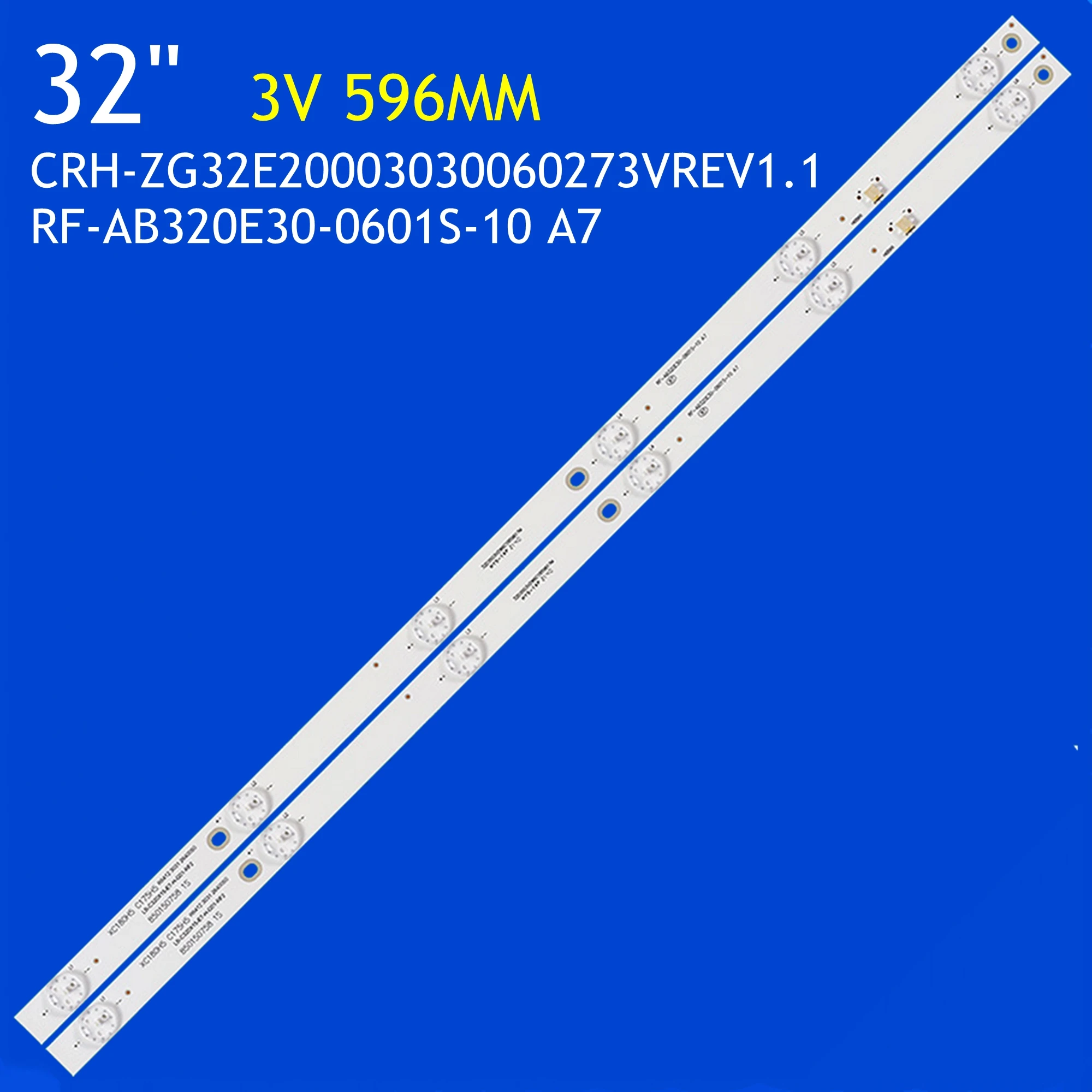 

LED TV Backlight for 32J1200 32CE2220 H32C3200C H32C7100C LED32E30RH 32CE2220 H-LED32R401WS2 ODL32670HDB RF-AB320E30-0601S-10 A7