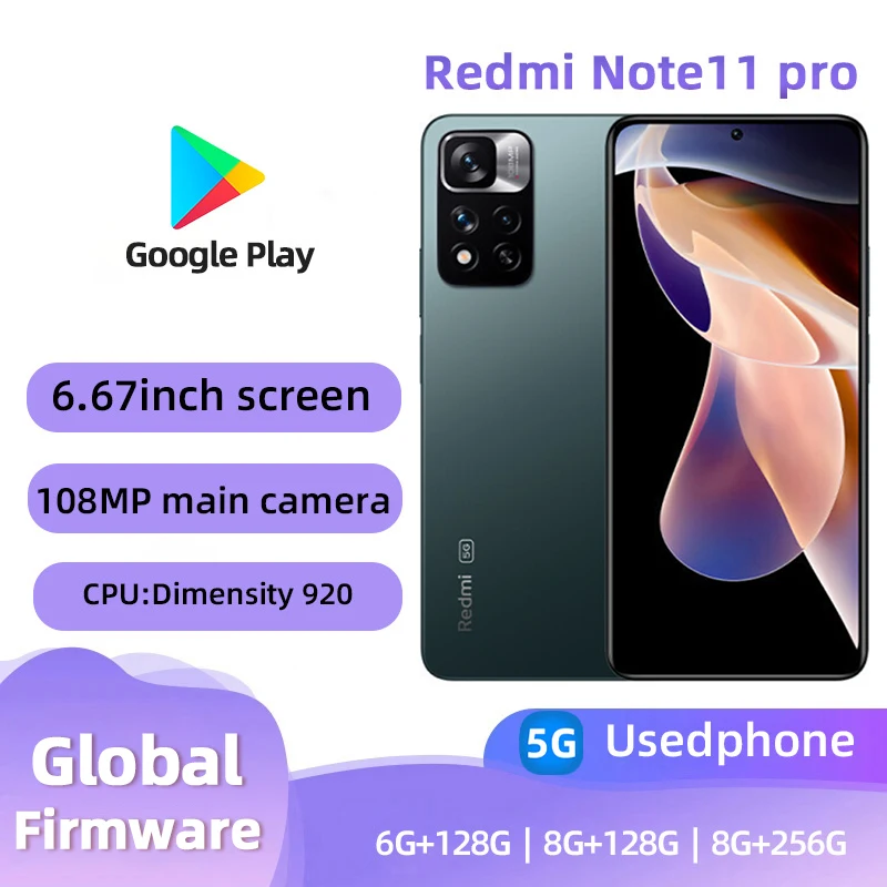 Redmi Note11pro 5G Android 6.67 inch Screen CPU MediaTek Dimensity 920 108MP Camera used phone