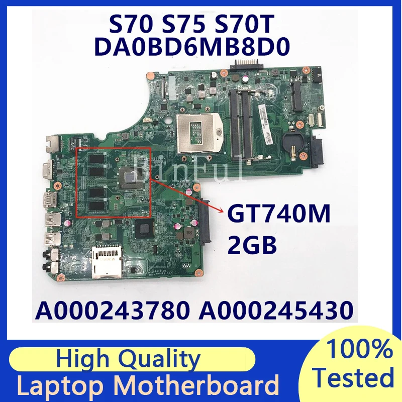 

For Toshiba Satellite L70 C70 S70 C75-A S75-A DA0BD6MB8D0 A000245430 A000243780 Laptop Motherboard With GT740M 2GB 100%Tested OK