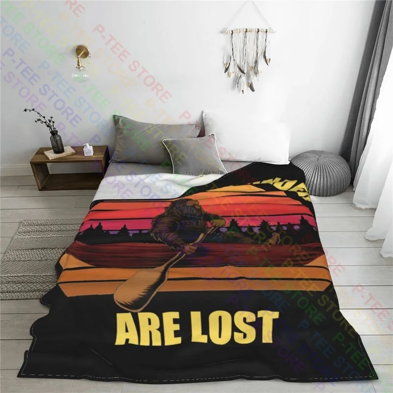 Bigfoot Sasquatch Not All Who Wander Are Lost Canoe Kayak Blanket Bedding Home Decor Home Decotation