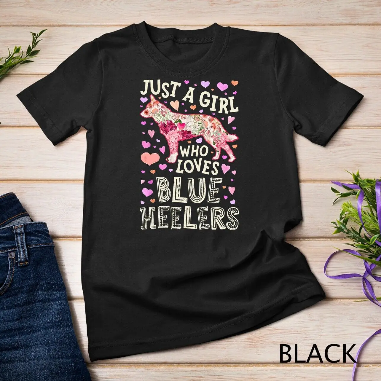 

Australian Cattle Dog Just A Girl Who Loves Blue Heeler T-Shirt Unisex T-shirt