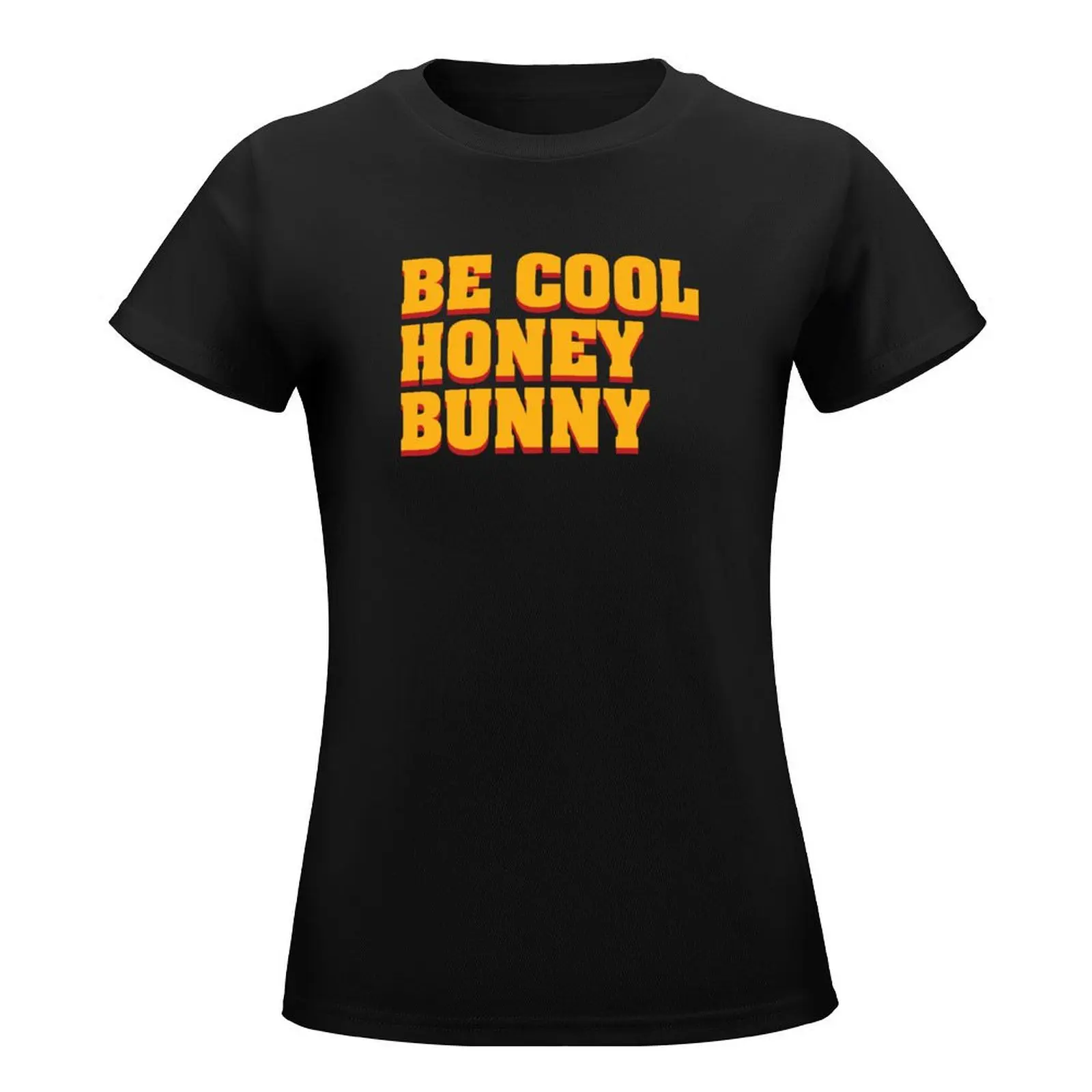 Be Cool Honey Bunny T-Shirt tops cute clothes hippie clothes Women's tee shirt