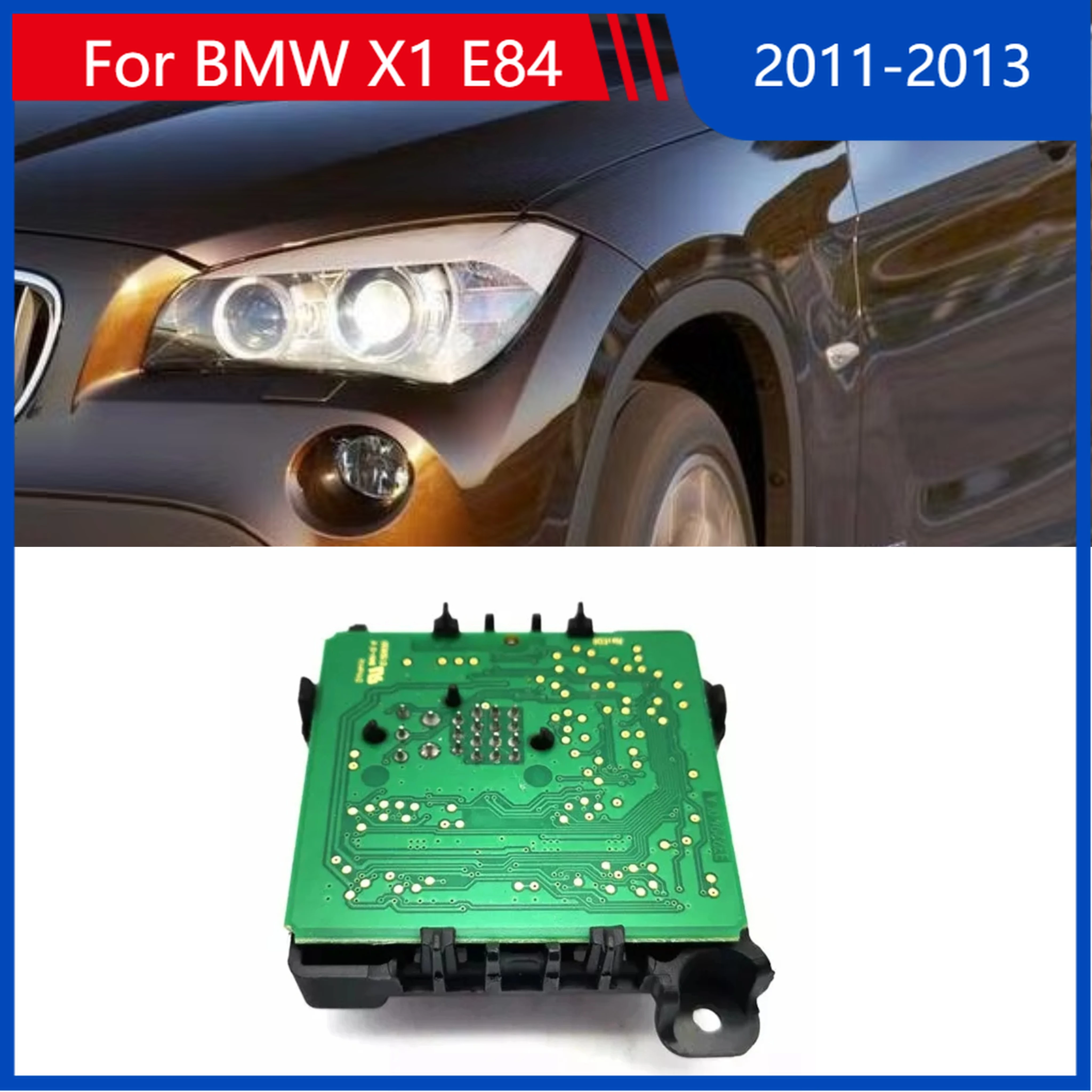 

For BMW X1 1 Series E81 E87 E82 E84 E88 2011-2013 Car Adaptive Headlight Driver Module Control Unit OE 63117180829 6311 7180 829