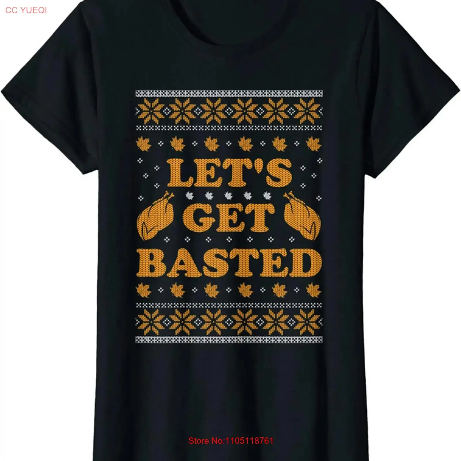 Lets Get Basted Funny Turkey Day Ugly Thanksgiving Ladies' Crewneck T Shirt long or short sleeves vintage Washed Slightly