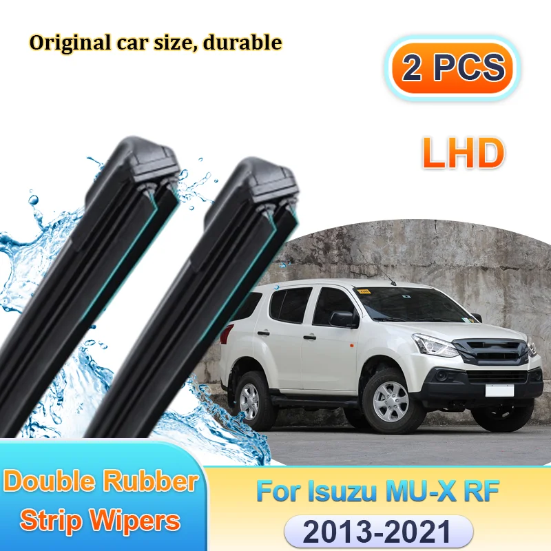 

Автомобильные дворники (левый руль) для Isuzu MU-X RF 2013-2021 (2020, 2019, 2018) MK1, передние, с двойной резиновой полосой, щетки, автоаксессуары