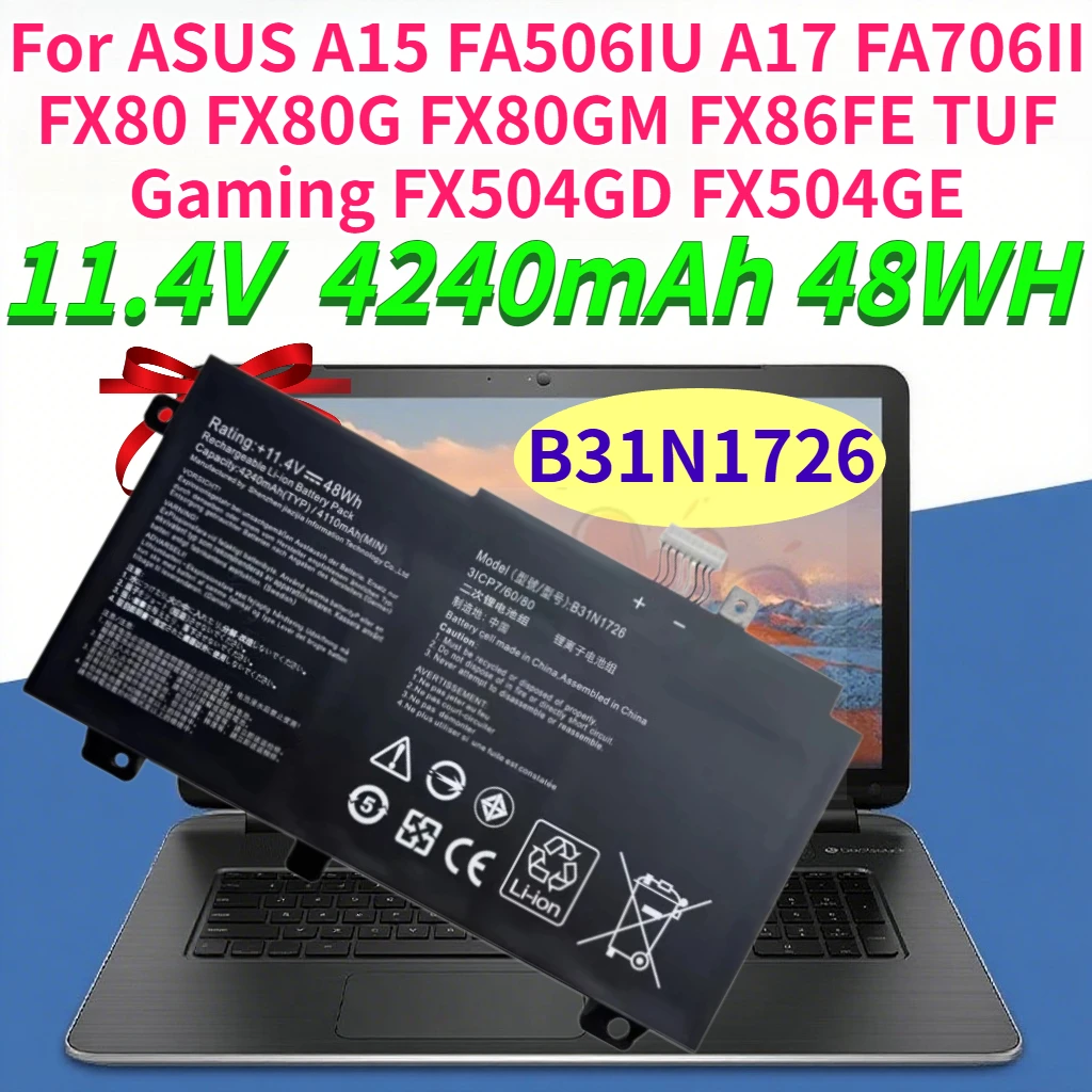 B31N1726 4240mAh Battery for ASUS TUF Gaming FX86F/G FZ80G FX505G FX504G FX504GD FX504GE FX504GM FX505 FX505DT FX505DV FX505GE
