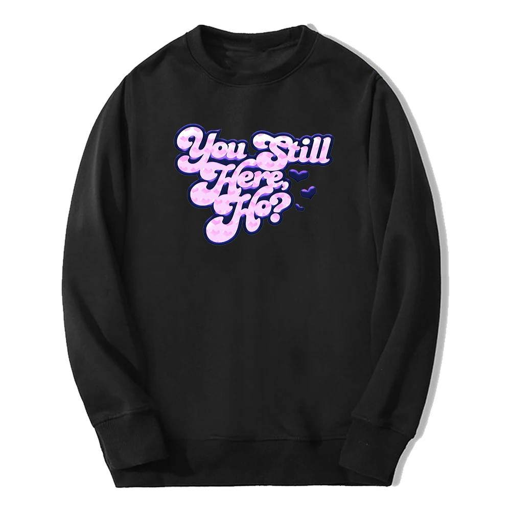 

Flo Milli You Still Here Ho Album Merch Sweatshirt Unisex Crewneck Long Sleeve Streetwear Men Women Fashion Clothes