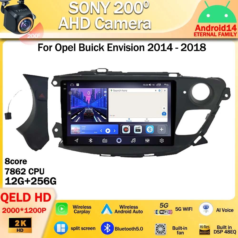 Android 14 For Opel Buick Envision 2014 - 2018 Car radio Navigation GPS Wireless Carplay Stereo Multimedia Head Unit 4G WIFI DSP