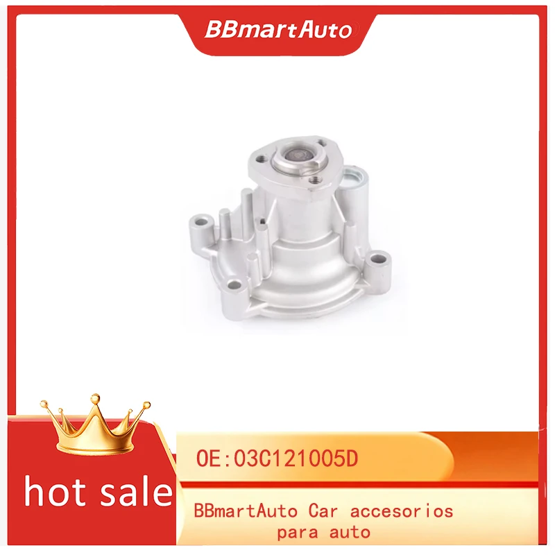 

03C121005D BBmart автозапчасти 1 шт. водяной насос в сборе для VW Seat Audi Q3 Q5 Q7 S3 OE 03C121005D
