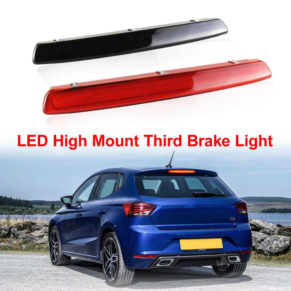 

1×for Seat Ibiza IV Sportcoupe ST 08-17/Leon 05-13 - LED 3rd High Mount Brake Light Rear Signal Lamp Warning Taillight Assembly