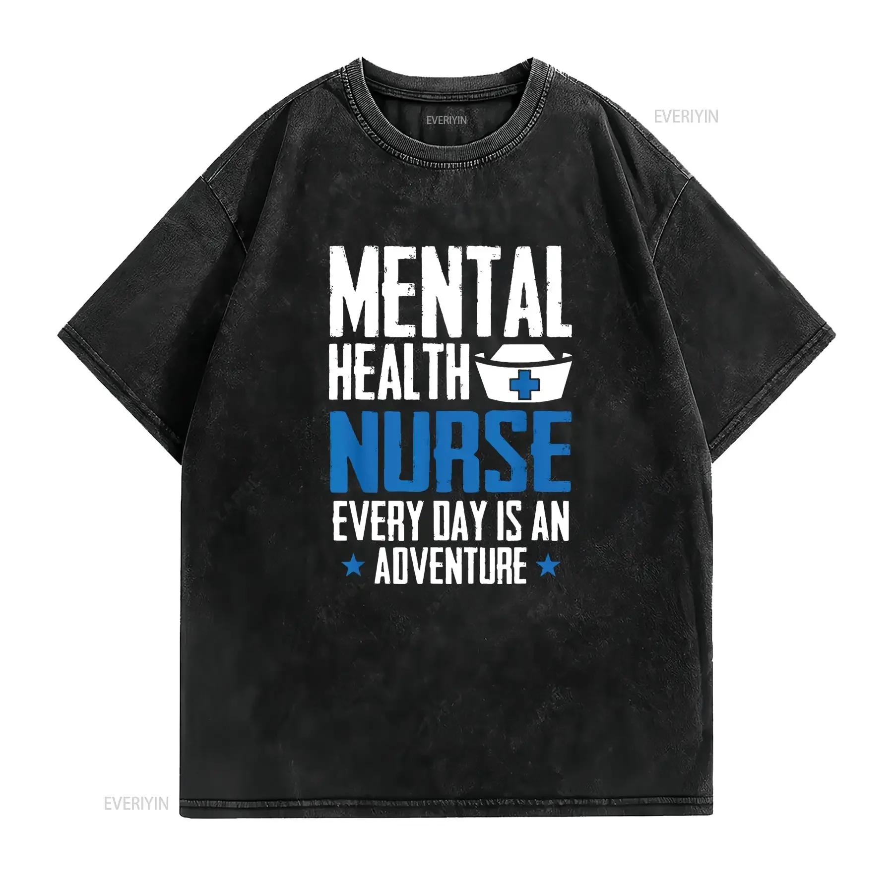 Womens Mental Health Nurse Every Day Is An Adventure Psych T Shirt Black vintage Washed fashion Casual streetwear Soft Stylish