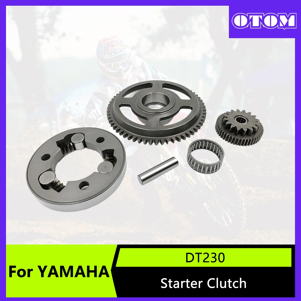 OTOM Motorcycle Starter Clutch Gear Assy Start Dual Sprocket Needle Bearing Shaft For YAMAHA DT230 LONCIN MT250 Engine Parts