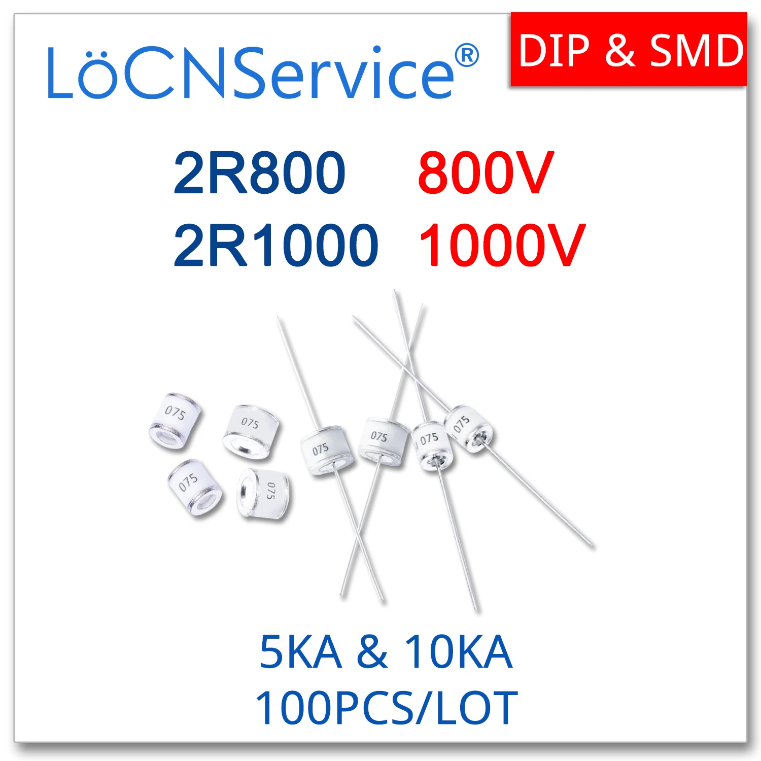 LoCNService-Tubo de descarga de Gas cerámico, SMD de alta calidad, 100 piezas, 5KA, 10KA, 2R800, 800V, 2R1000, 1000V, 5,5x6, 8x6