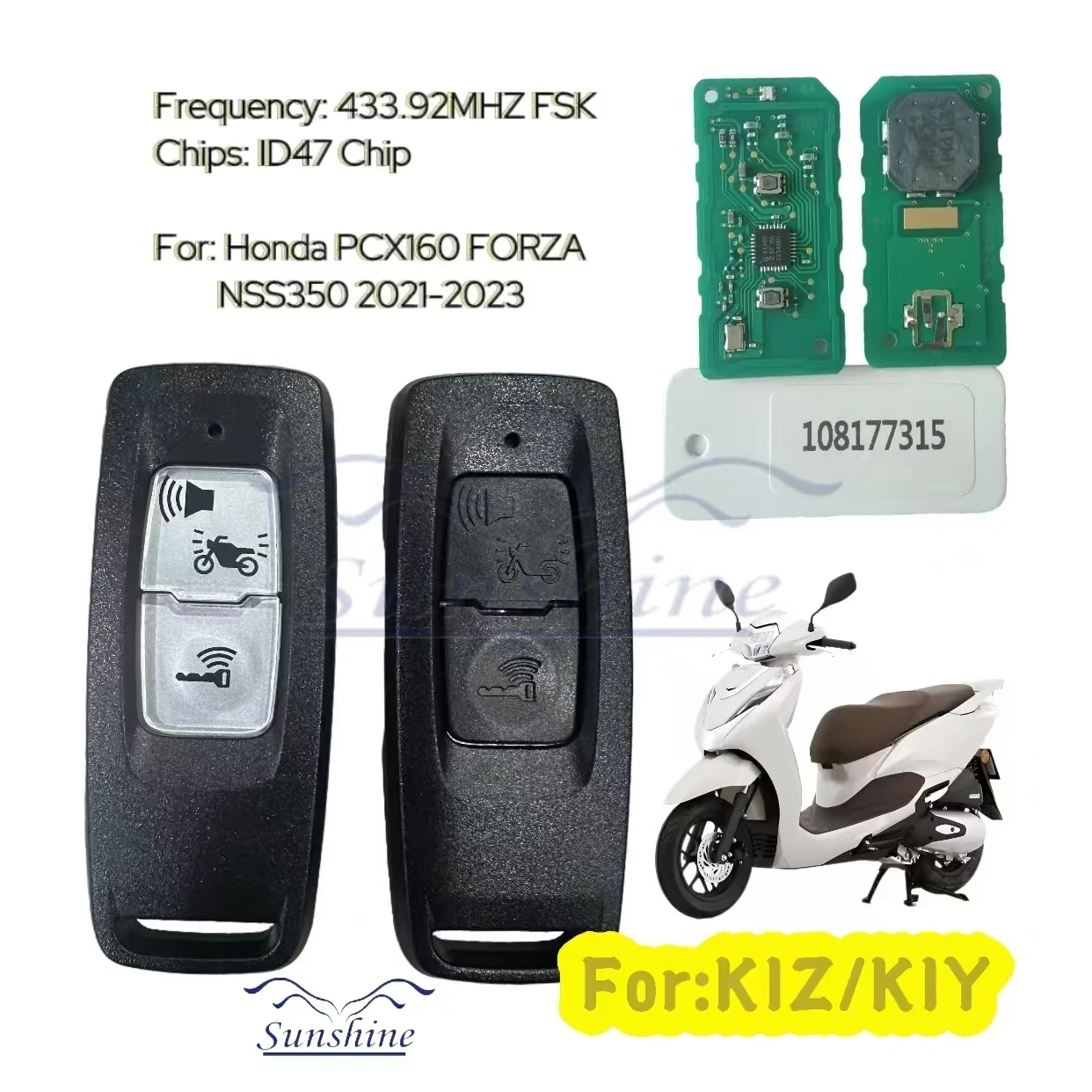 

Sunshine car key Honda for Airblade 350 2023 Motorcycle Scooter 35111-K1Z-U11 -433MHZ ID47 chip