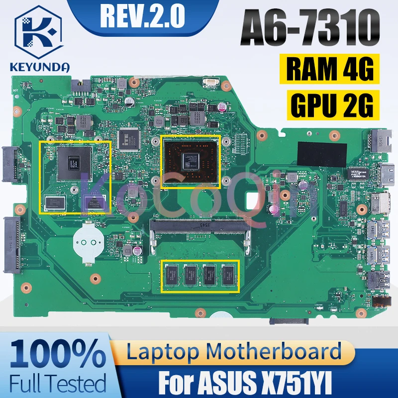 X751YI REV.2.0 For ASUS X751Y X751YI K751Y MAIN BOARD A6-7310 RAM 4GB GPU 2G 60NB09U0-NB1130 Laptop Motherboard