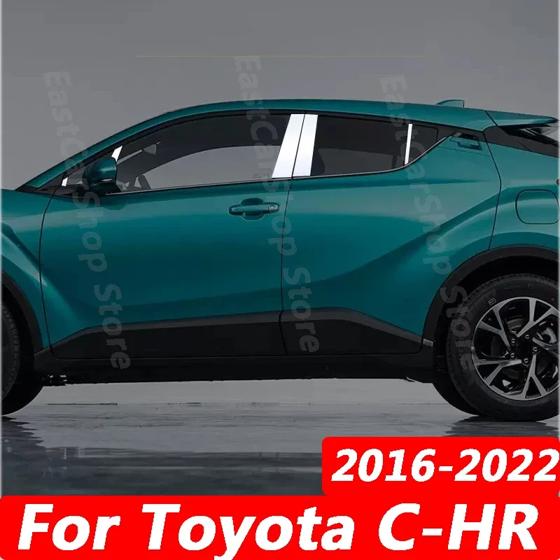 

For Toyota C-HR CHR 2016-2022 Car Door Window Middle Column Trim Decoration Strip Chrome Stainless Steel Cover Accessories