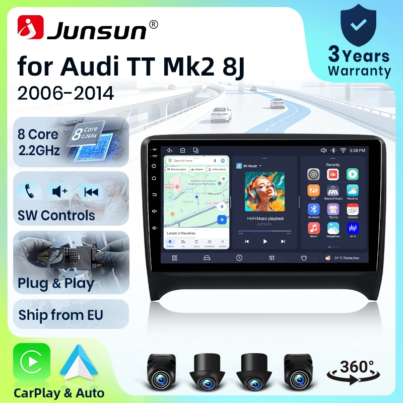 Autoradio Junsun 8 cœurs 4G WiFi pour Audi TT MK2 8J 2006 2007 2008 2009-2014, écran IPS, CarPlay, Android Auto, GPS, Navi, stéréo, SWC, BT, FM, AM, RDS, DSP, 2Din, Mirror Link, lecteur multimédia, commande vocale AI, caméra 360, mise à jour OTA en option, unité principale