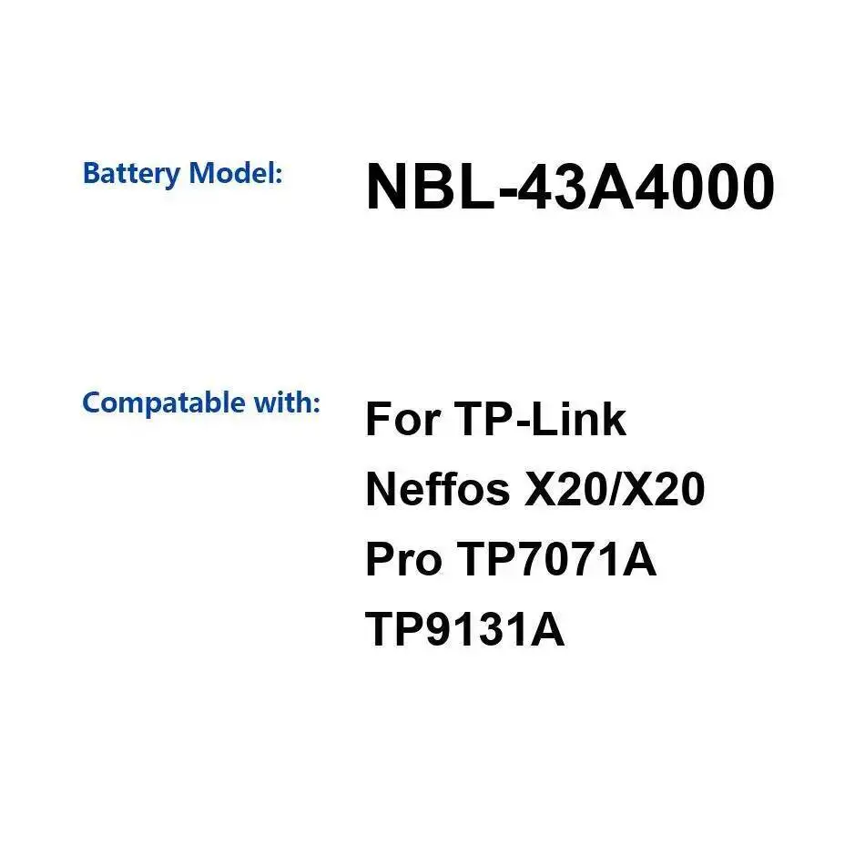 

Stable Environmentally Friendly Nbl-43A4000 Mobile Phone Battery 4100Mah For TP-Link Neffos X20 Pro TP7071A TP9131A