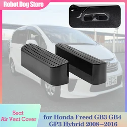 Car Seat Air Cover for Honda Freed GB3 GB4 GP3 Hybrid 2008~2016 2009 Duct Floor Under Exhaust Vent Outlet Grille Trim Accessorie