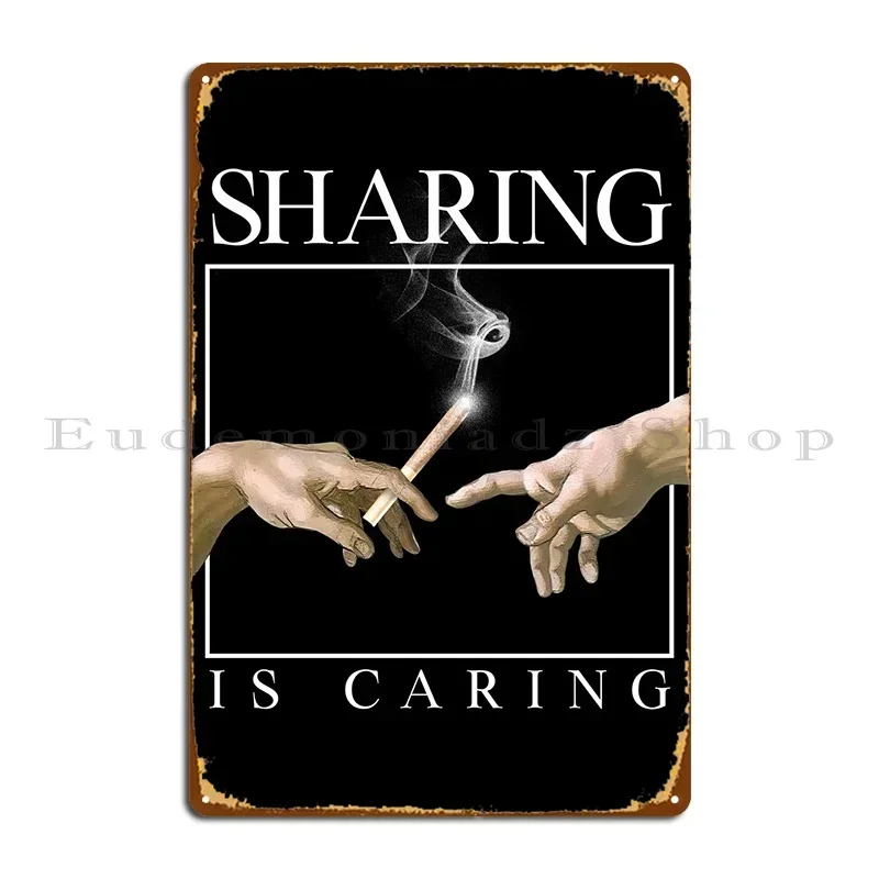 Sharing Is Caring Metal Sign Classic Mural Custom Character Decoration Tin Sign Poster
