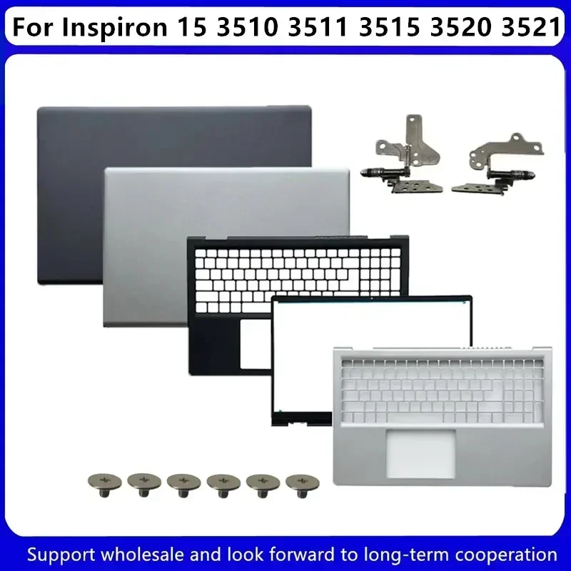 New For Dell Inspiron 15 3510 3511 3515 3520 3521 LCD Back Cover 00DDM9D/00WPN8/ Bezel 09WC73/ Palrmestm / Hinges 02CF3G 0RFKD3