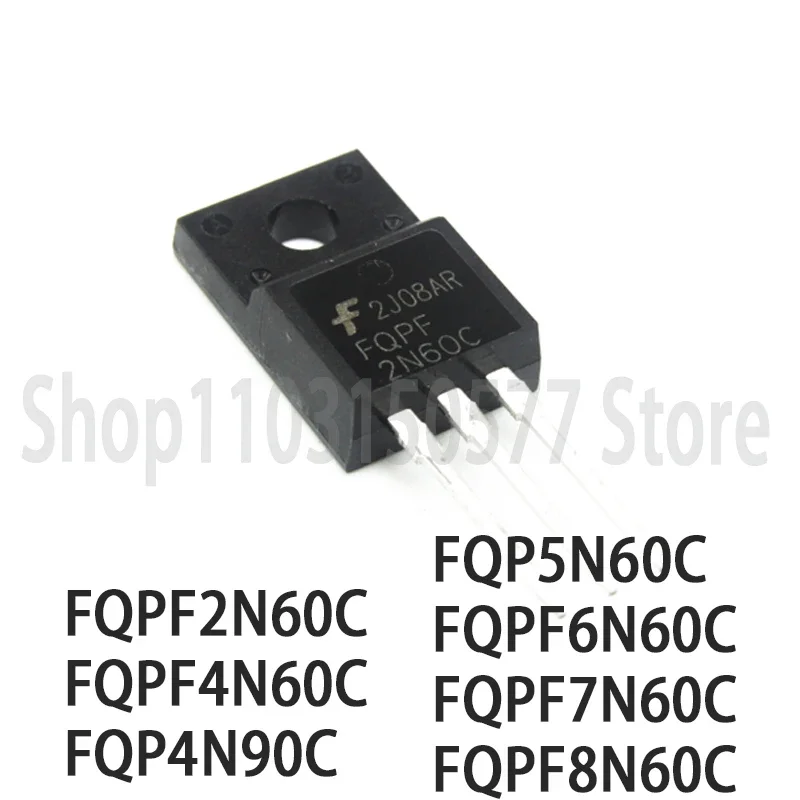 1piece FQPF2N60C FQPF4N60C FQP4N90C FQP5N60C FQPF6N60C FQPF7N60C FQPF8N60C TO-220F