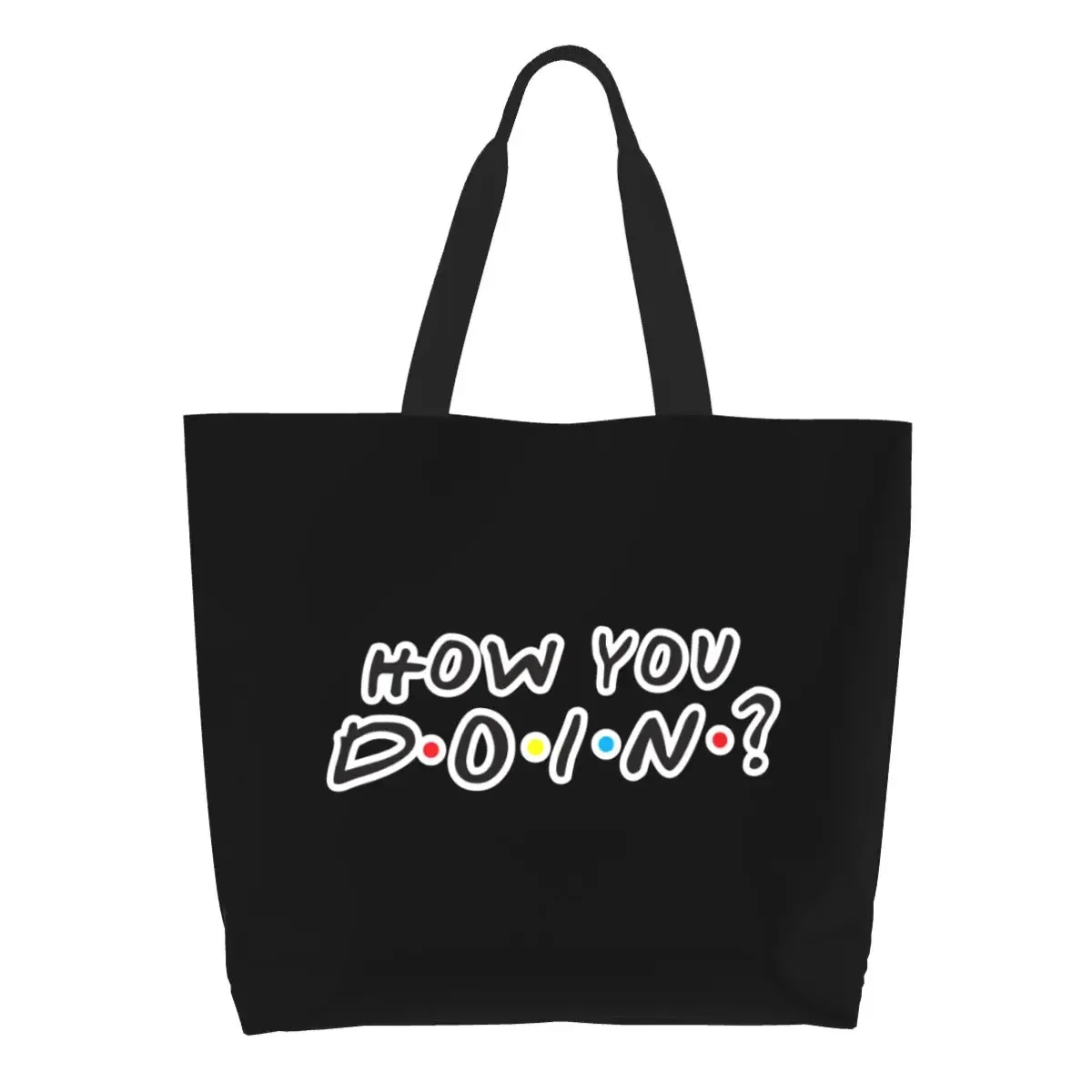 

Милая печатная забавная цитата, друзья, телешоу, сумки для покупок, портативная парусиновая сумка-шопер на плечо, сумка «Как ты делаешь