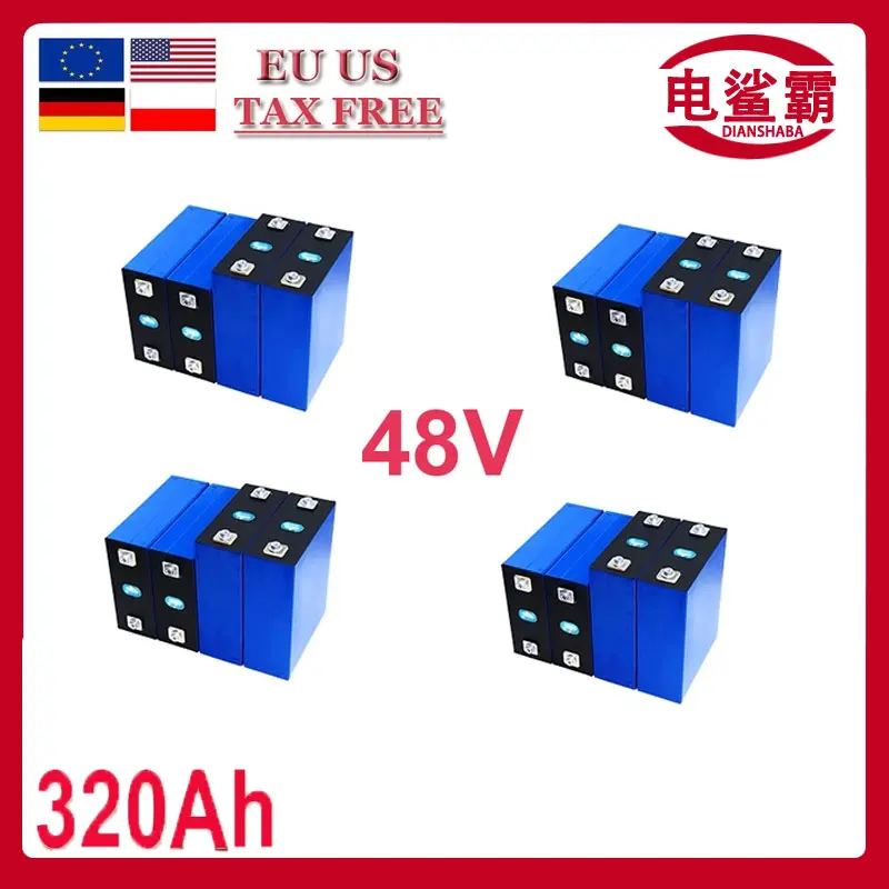 RV electric vehicle solar system tax-free new 3.2V 320Ah LiFePO4 rechargeable battery Class A suitable for DIY 12V 24V 48V