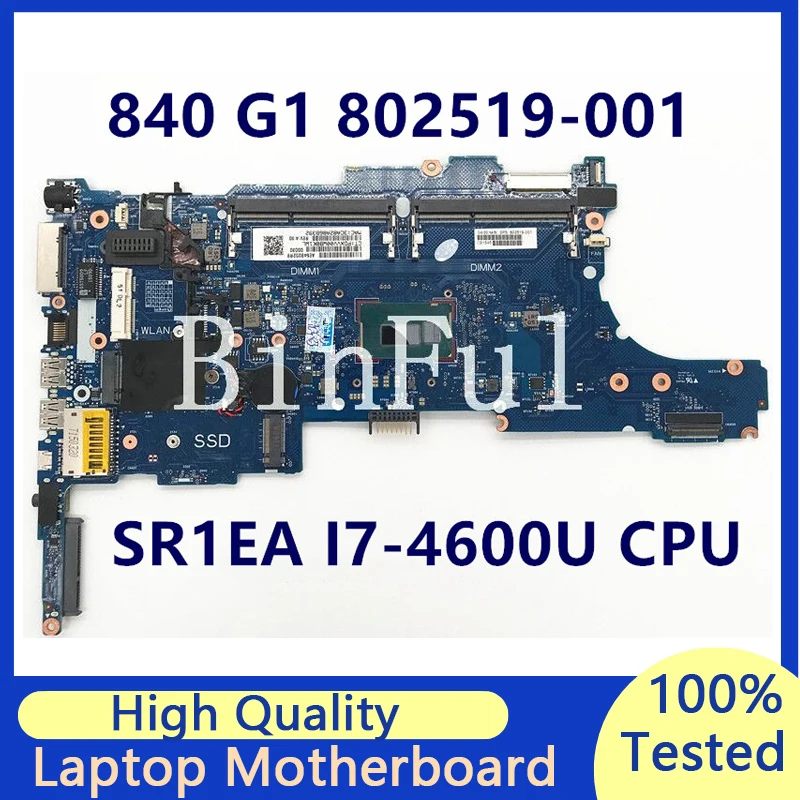 

802519-001 802519-501 802519-601 Mainboar For 840 G1 Laptop Motherboard With SR1EA I7-4600U CPU 6050A2560201-MB-A03 100% Tested