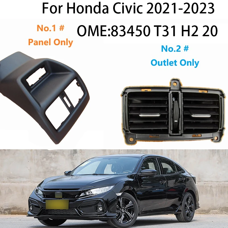 

AH579 1 For Honda Civic 2021-2023 air vent Nozzle A/C air conditioning Original A/C air condition Rear outlet Panel modified